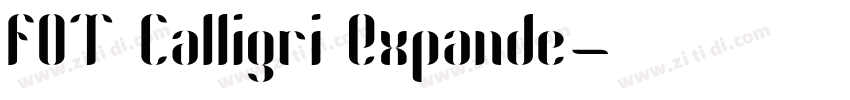 FOT Calligri Expande字体转换